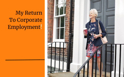 my return to corporate employment